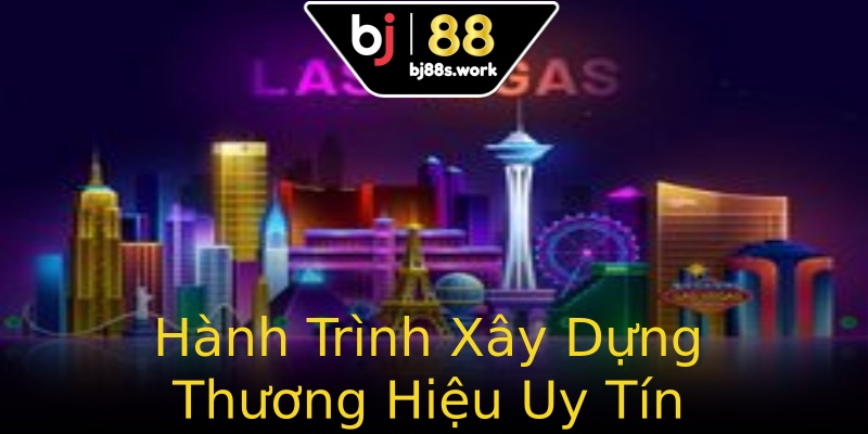 Hành Trình Xây Dựng Thương Hiệu Uy Tín Hành Trình Xây Dựng Thương Hiệu Uy Tín