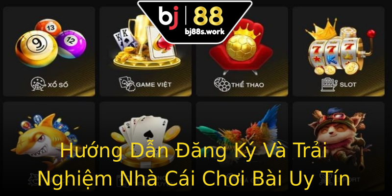 Hướng Dẫn Đăng Ký Và Trải Nghiệm Nhà Cái Chơi Bài Uy Tín Hướng Dẫn Đăng Ký Và Trải Nghiệm Nhà Cái Chơi Bài Uy Tín